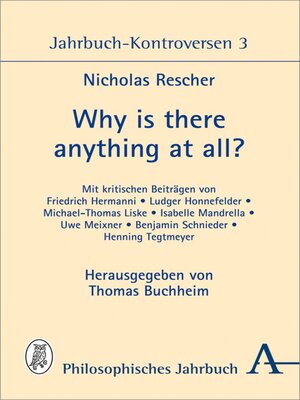 cover image of Why is there anything at all?